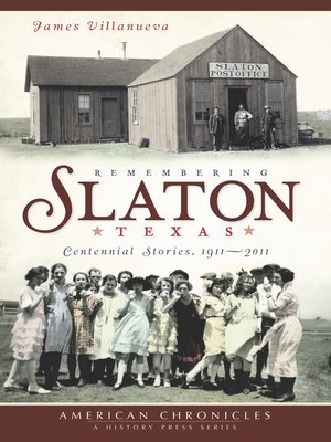 cover image of Remembering Slaton, Texas